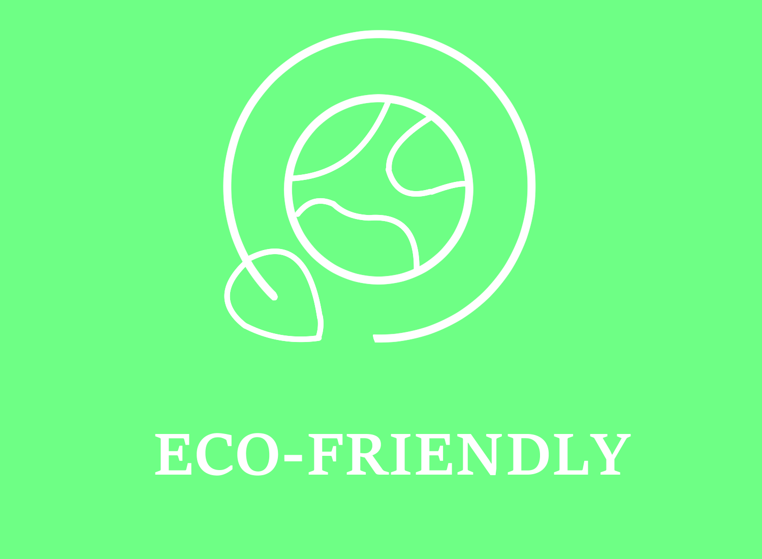 Eco friendly